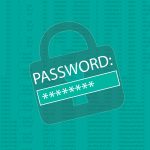 tips for not having your passwords hacked