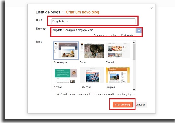 popup de criação de blogs no blogger com três caixas de borda vermelha. A primeira destaca o campo de título, a segunda o campo de endereço do site e a terceira o botão "criar um blog"