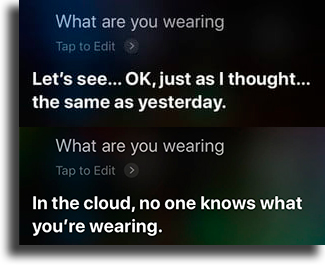 What are you wearing? funny things to tell siri