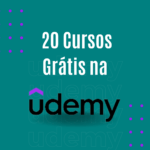 20 Cursos Grátis na Udemy